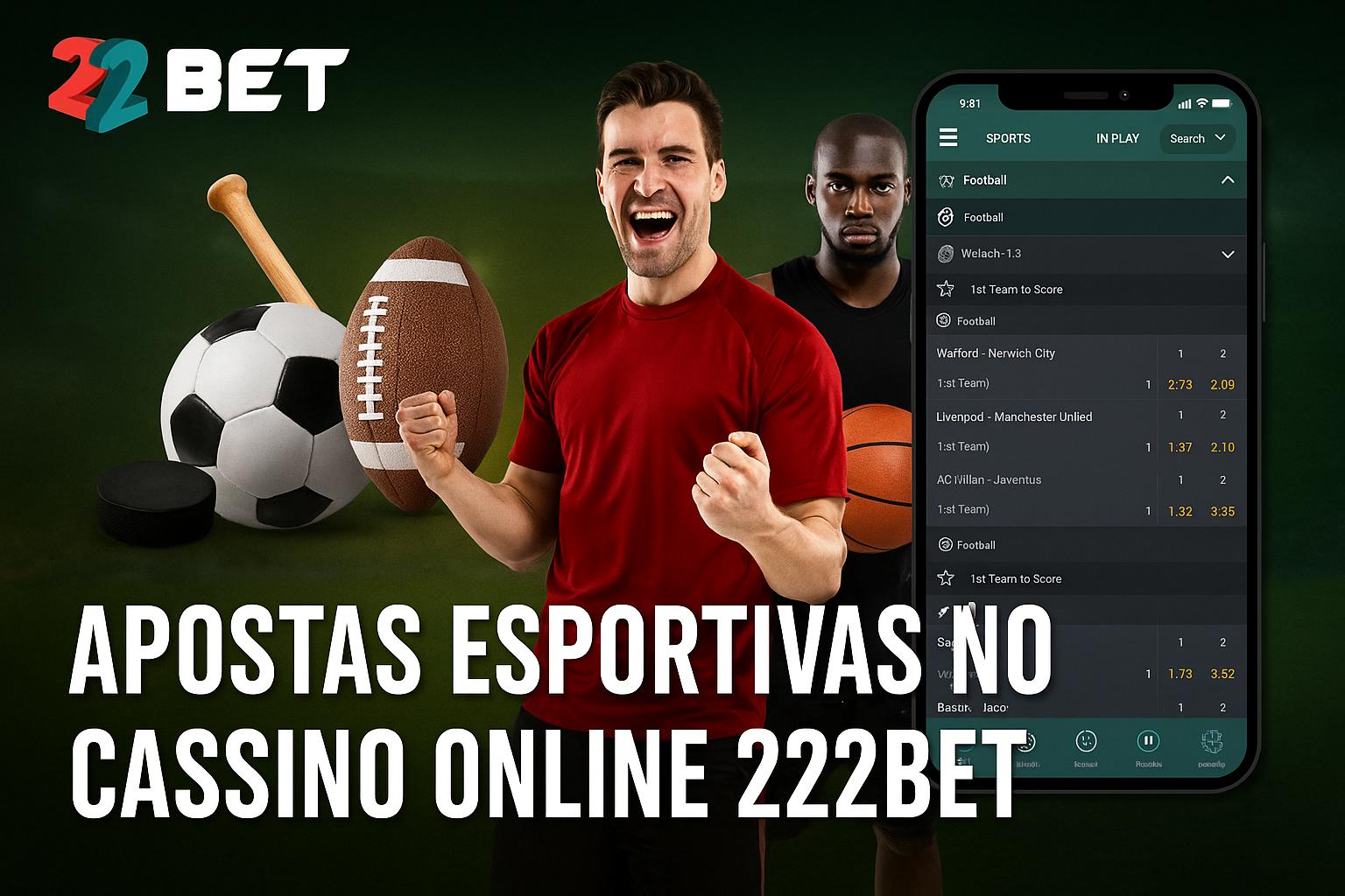 Aposte em apostas esportivas no cassino online 222BET
